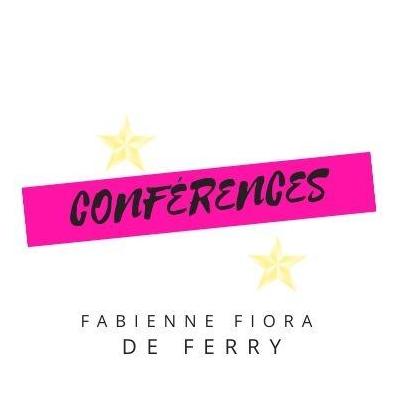 Conf&eacute;rences - Fabienne Fiora de Ferry